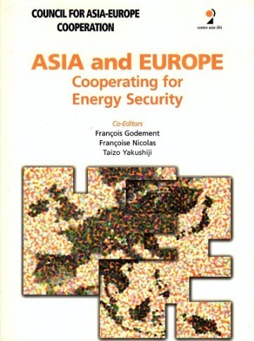 出版：Asia and Europe Cooperating for Energy Security