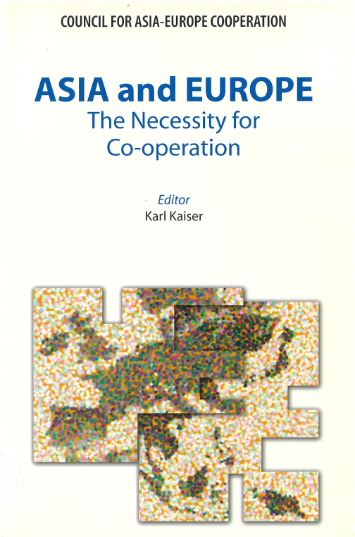 出版：Asia and Europe The Necessity for Co-operation