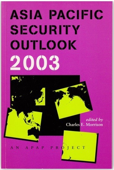 出版：Asia Pacific Security Outlook 2003