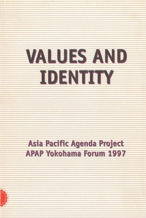 出版：Values and Identity: Asia Pacific Agenda Project Yokohama Forum (The JCIE Papers: 31)