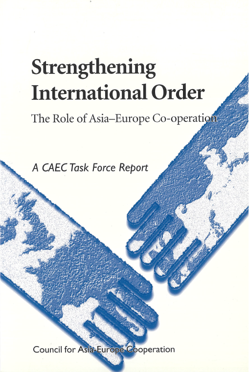 出版：Strengthening International Order The Role of Asia-Europe Co-operation