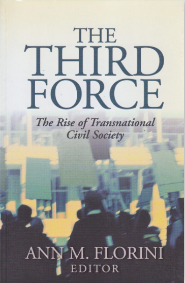 出版：The Third Force The Rise of Transnational Civil Society