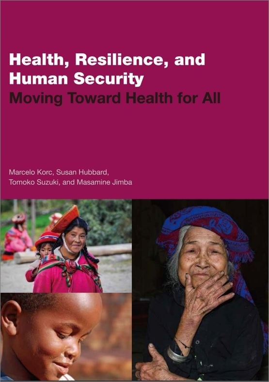 出版：Health, Resilience, and Human Security: Moving Toward Health for All
